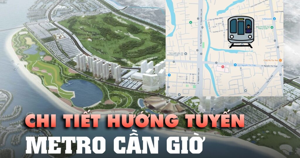 bản đồ tuyến metro cần giờ